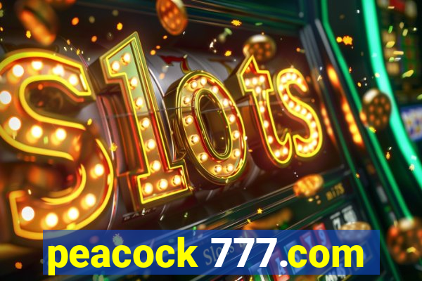 peacock 777.com
